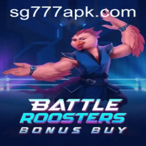 A Comprehensive Guide to BattleRoostersBonusBuy: Riding the Gaming Wave with SG777