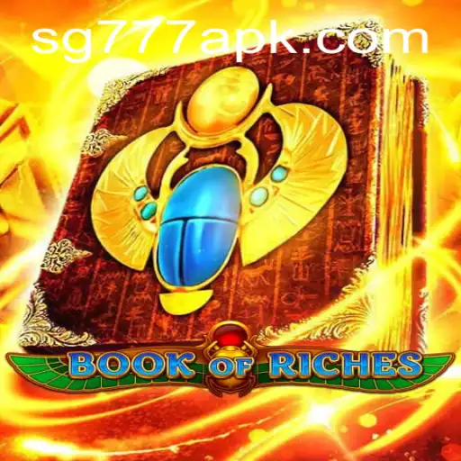 Exploring the Enchantment of BookofRiches: A Journey Into the World of SG777