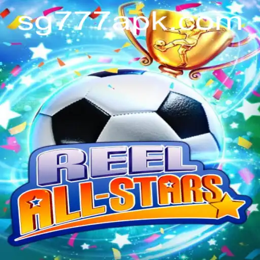 Exploring the Excitement of ReelAllStars: A Deep Dive into SG777's Latest Game